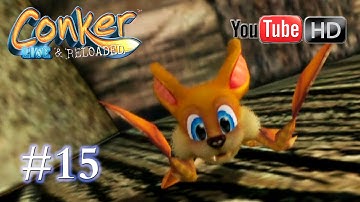 Conker: Live & Reloaded [Xbox] - Part #15 | ★ Walkthrough ★ | TRUE HD QUALITY