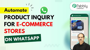How to Automate Product Inquiry for E-commerce Stores on WhatsApp