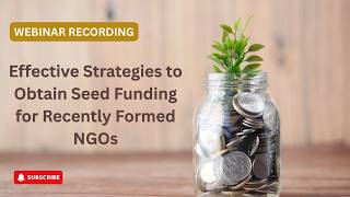 How New NGOs Can Get Seed Funding | Fundraising Strategies for Nonprofits & Startups