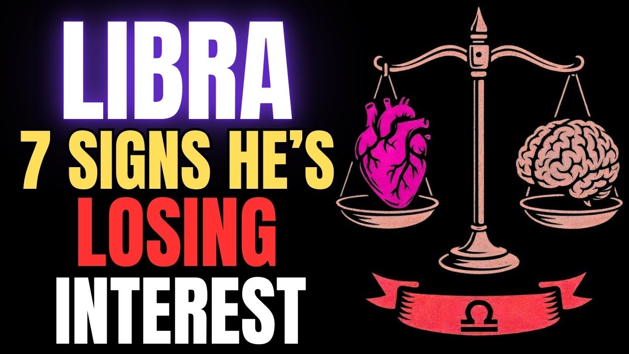 ♎🔥 Libra Man: 7 Signs He’s Losing Interest (But Won’t Admit It)