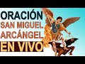 ORACION CATÓLICA A LOS SANTOS ARCÁNGELES Exorcismo San Miguel Arcángel