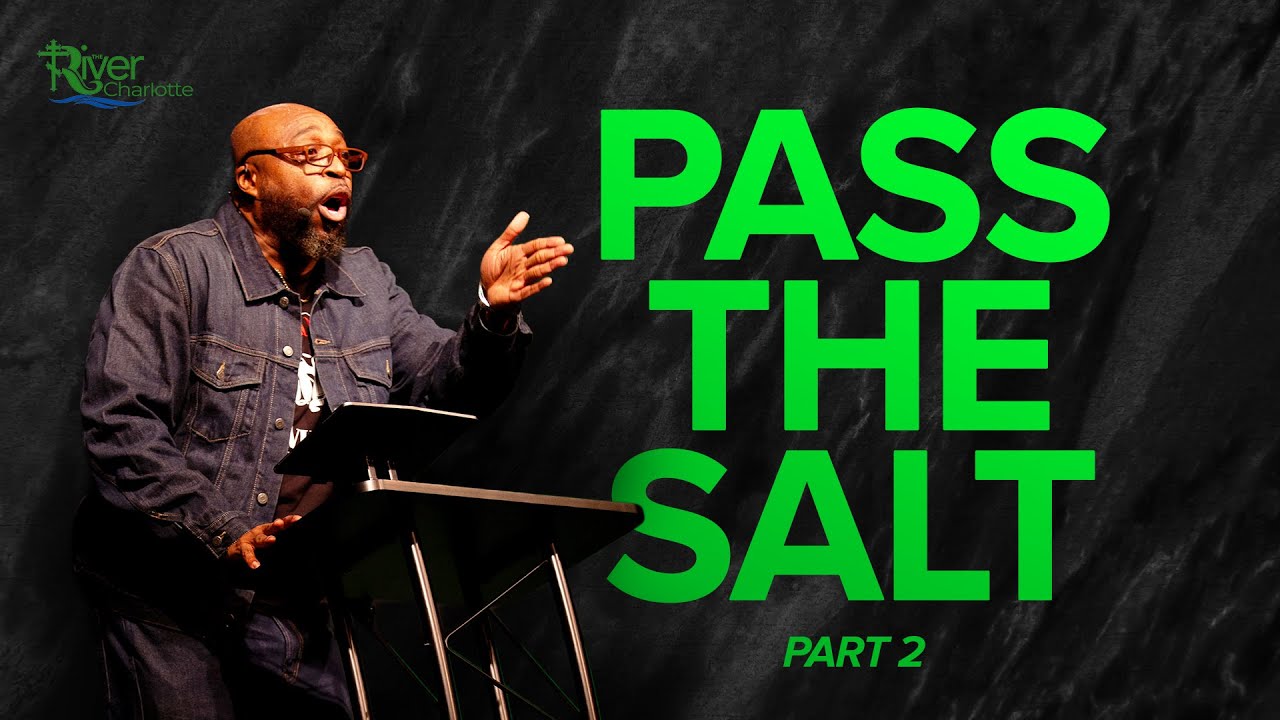 Pass The Salt | 11/09/25 | The River