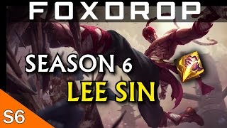 How to Play Lee Sin in Season 6 - League of Legends