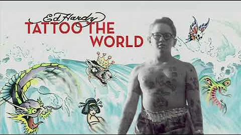 Ed Hardy - Tattoo The World (2010)