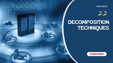 2.2 Decomposition Techniques