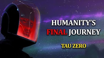 The Existential Loneliness of Tau Zero