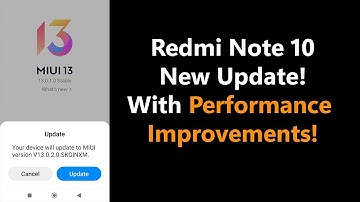 Redmi Note 10 MIUI 13.0.2.0 - Update | Security patch with performance improvements!