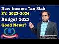 Income Tax Slab 2023-24 | Budget 2023 Income Tax | What is Income Tax Slab for F.Y. 2023-24