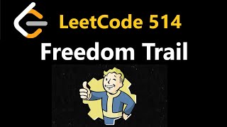 Freedom Trail - Leetcode 514 - Python