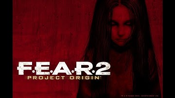 FEAR 2: Project Origin Part 4
