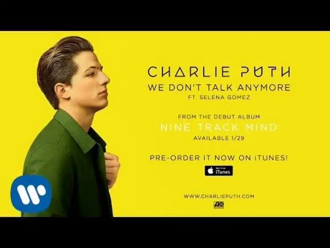 We Don't Talk Anymore - Charlie Puth ft. Selena Gomez [Audio]