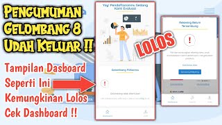 Hai semuanya.. divideo kali ini aku infokan bahwa pengumuman gelombang
8 udah keluar. yuk cek dashboard kalian!! temen-temen yang sudah lolos
dan m...