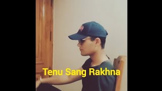 Tenu Sang Rakhna | Jigra | Acousstar