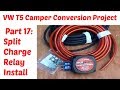 VW T5 Camper Conversion Project Part 17: Fitting VSR Split Charge Relay Installation