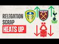 Spurs, West Ham and Leeds show fight... Are Nottingham Forest the favourites for the drop?