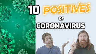 COVID-19: 10 POSITIVES | Look on the Bright Side | Dark Comedy COVID-19: 10 POSITIVES | Look on the Bright Side | Dark Comedy