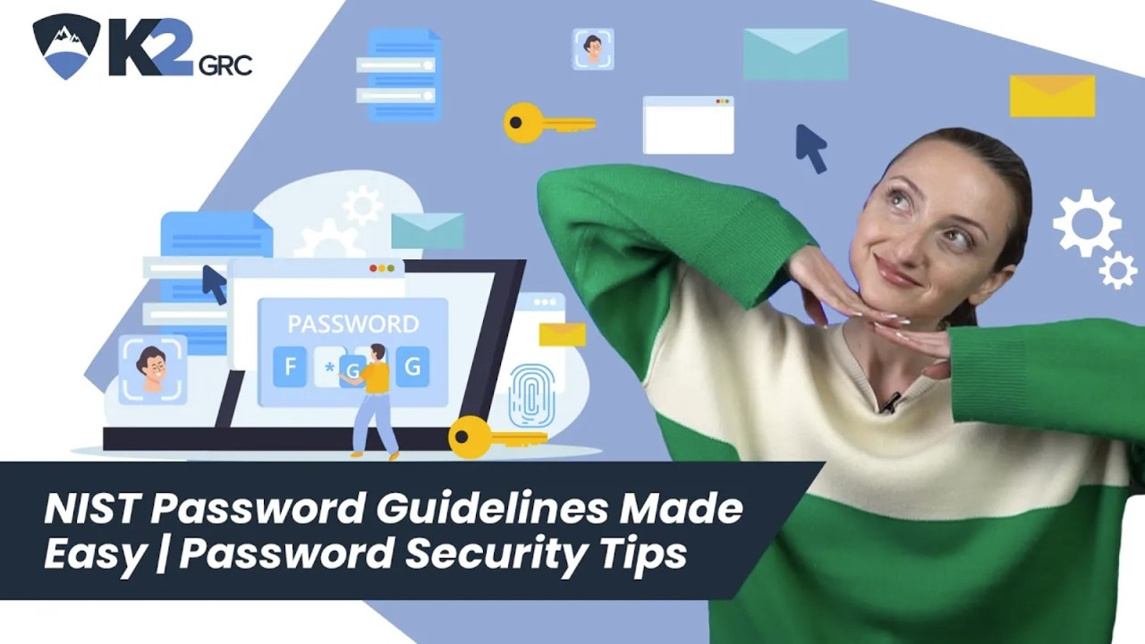 NIST Password Guidelines Made Easy | Password Security Tips