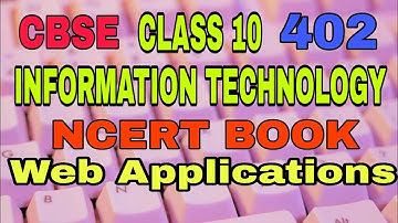 information technology class 10 code 402 - NCERT BOOK Web Applications Unit 2 CBSE
