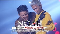 Opening NOAH Live In Kuala Lumpur Malaysia - [Medley] Seperti Kemarin & Topeng | 25 November 2017  - Durasi: 9:37. 