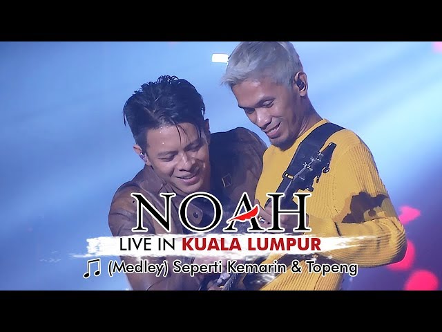 NOAH - [Medley] Seperti Kemarin u0026 Topeng (Live Version) class=