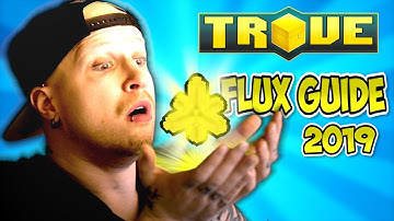 HOW TO GET FLUX in TROVE FREE TO PLAY | Trove Flux Guide / Tutorial 2019