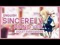 【mew】&quot;Sincerely&quot; ║ Violet Evergarden OP ║ ENGLISH Cover Piano Lyrics