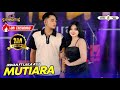 MUTIARA - LAILA AYU FT IRWAN KRISDIYANTO - SIMPATIK MUSIC