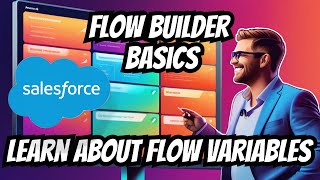 Learn About Flow Variables || Flow Builder Basics || Challenge 2