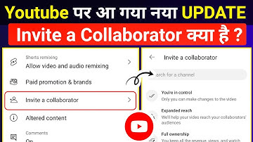 invite a collaborator YouTube | invite a Collaborator Youtube Kya Hai | YouTube Collaboration Update