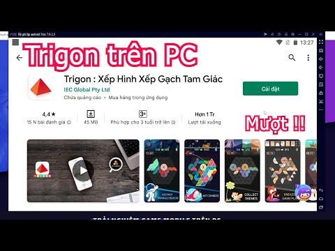 Trigon: Xếp Hình Xếp Gạch Tam Giác PC – Cách tải & sử dụng mượt trên Máy tính, Laptop yếu