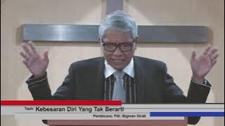 Kebesaran Diri Yang Tak Berarti (12/11/2017) -- Pdt  Bigman Sirait