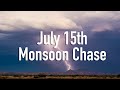 July 15th, 2020 - A Marginal Monsoon Chase