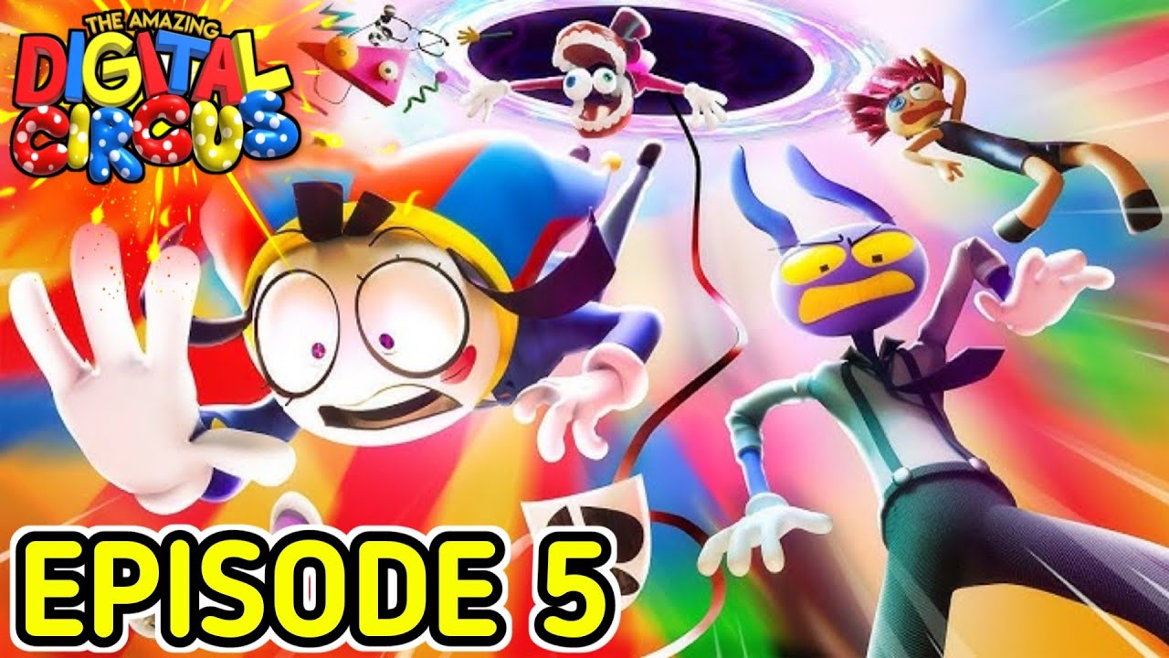 The Amazing Digital Circus Episode 5 - FINALLY TODAY NEW EPISODE 🤩 ...