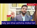 Russia Italy new update job 🇷🇺🇷🇺🇮🇹🇮🇹👈👌🙏            jaldi apply karo bhai log 👈👌🙏💯 kaam hoga