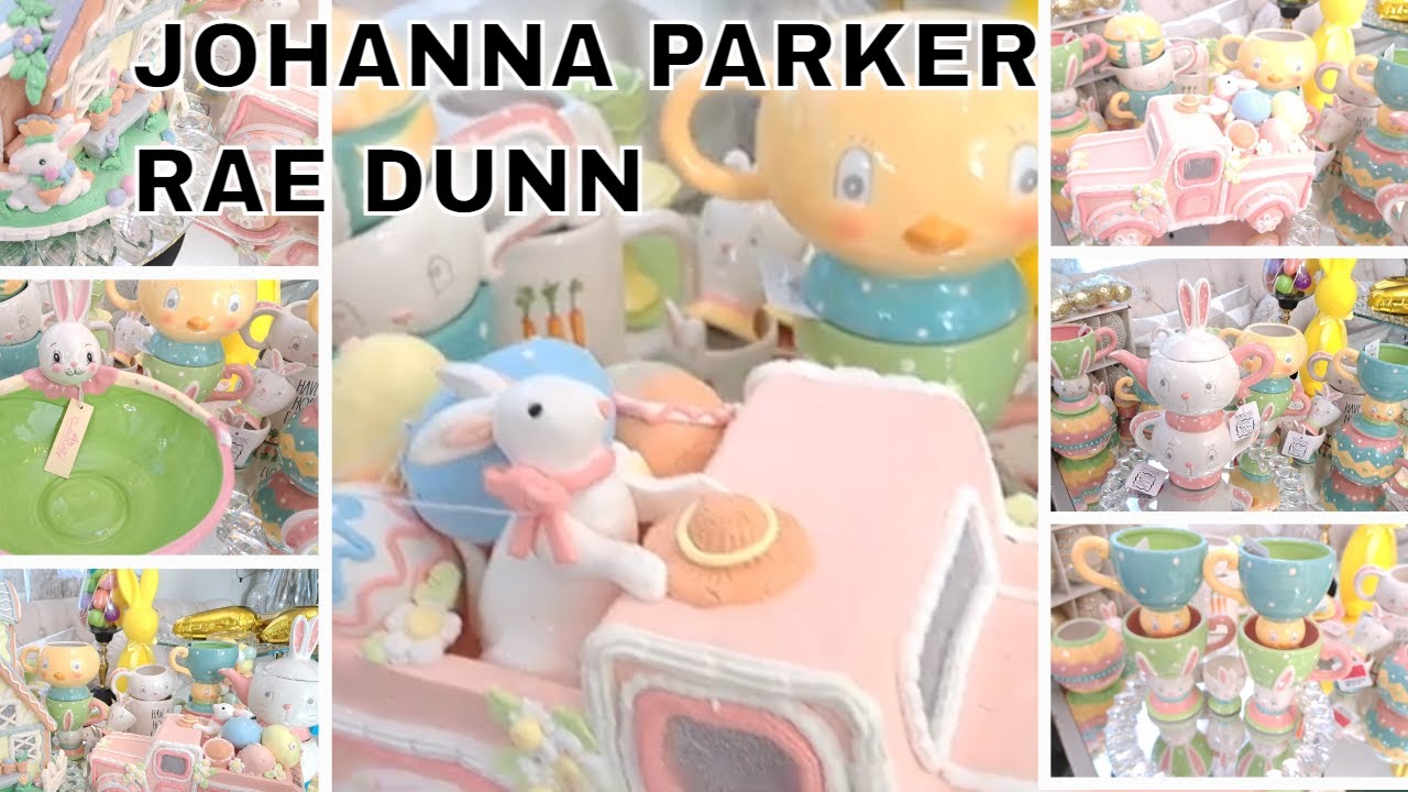NEW* EASTER DECOR 2023! JOHANNA PARKER & RAE DUNN!  