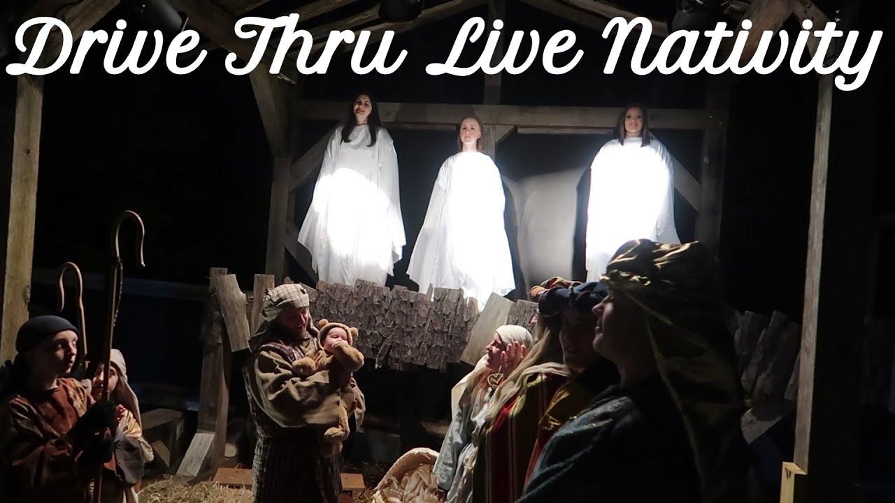 Drive Thru Live Nativity Return to Bethlehem YouTube