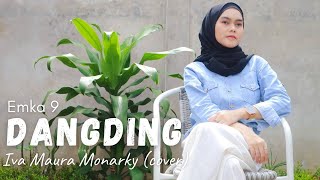 'DANGDING' EMKA 9 & KANG DEDI MULYADI - IVA MAURA MONARKY (cover akustik)