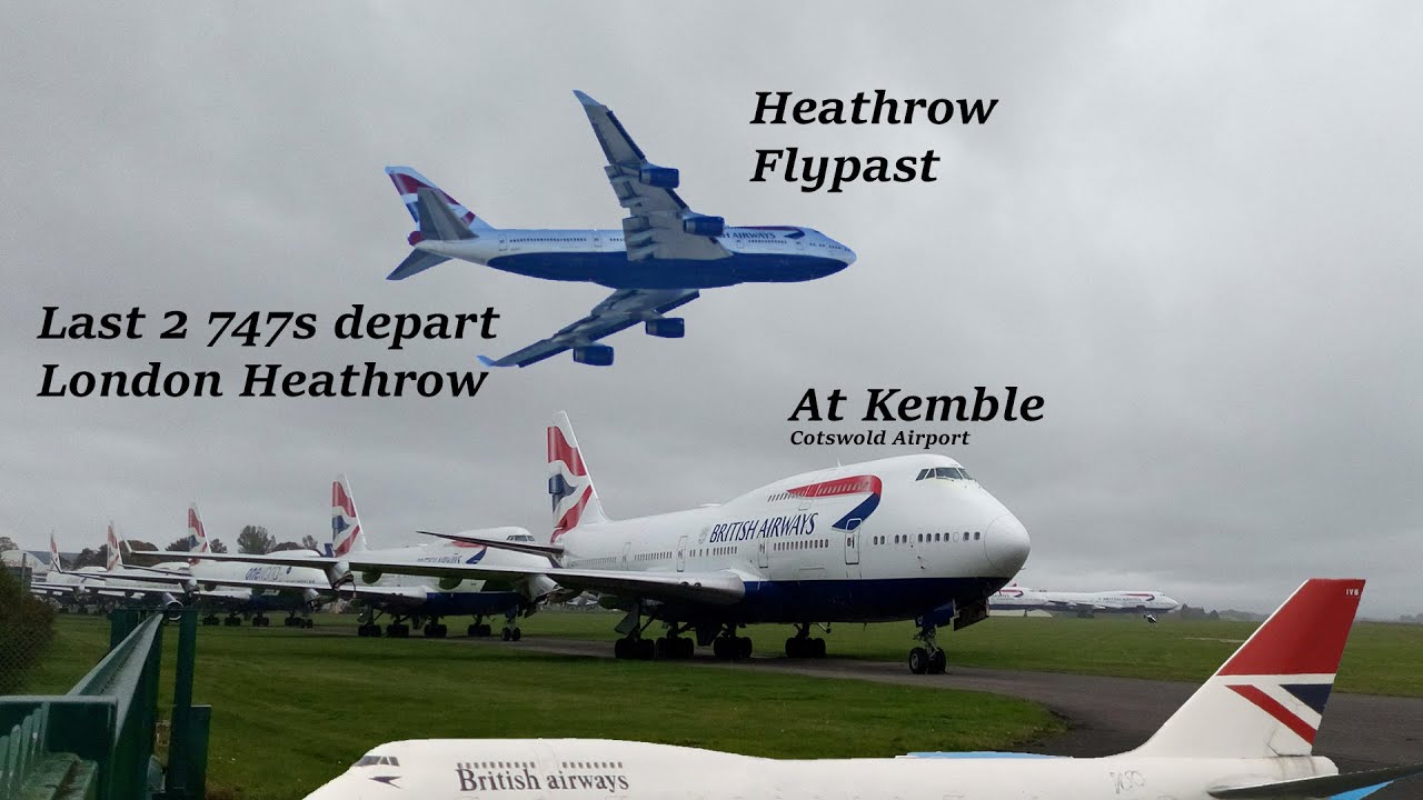 Emotional | Final 2 British Airways Boeing 747s depart London Heathrow Airport