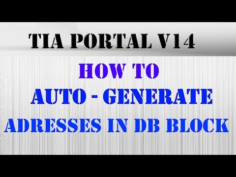 TIA Portal V14 : How To Auto-Generate Adresses in DB Block