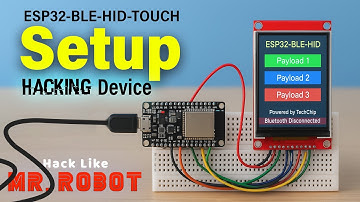 Setup Your Touch Based DIY ESP32 BLE Ducky - Hack like Mr. Robot