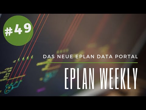 Eplan Weekly: [#49] Das neue Eplan Data Portal