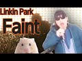 Linkin park faint   super cover