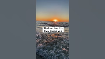 Thumbnail of “The Lord bless you, and keep you. Make His face shine upon you, and be gracious to you”