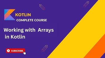Working with Arrays in Kotlin: A Complete Guide to Sorting, Filtering, and Iterating