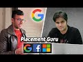 India's Placement Expert: Google Placement Journey with Sumeet Sir