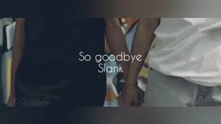 Story wa slank - so goodbye