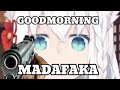good morning motherfucker
