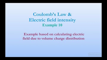 Electromagnetic fields: Coulombs Law -Example 10