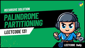 Palindrome Partitioning - LeetCode 131 - Python | Hindi | Hinglish(Easy!)