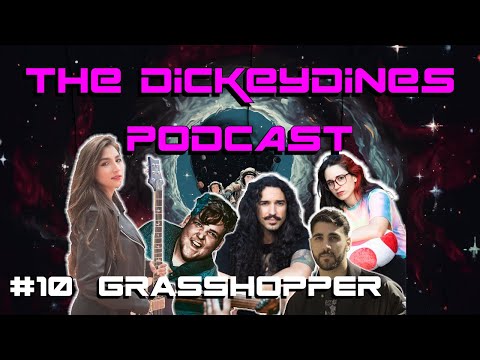 The DickeyDines Podcast #10 - Grvsshopper